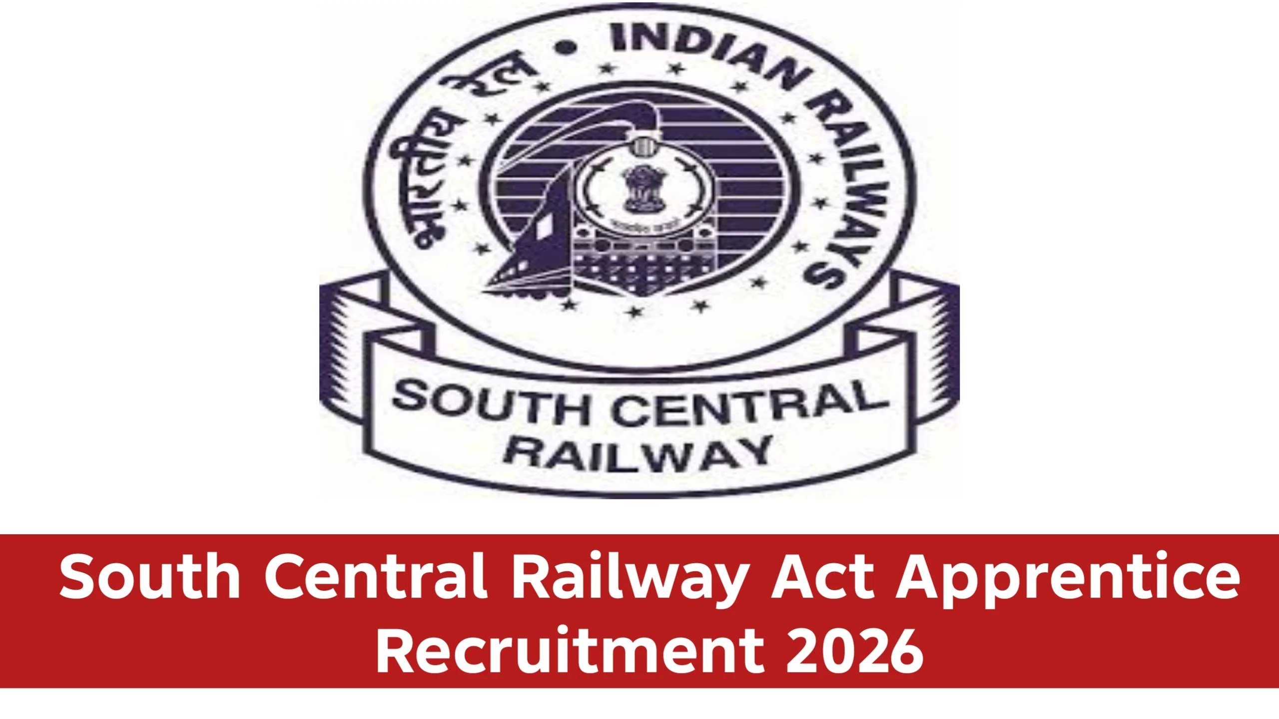 SC Railway Act Apprentice Recruitment 2026