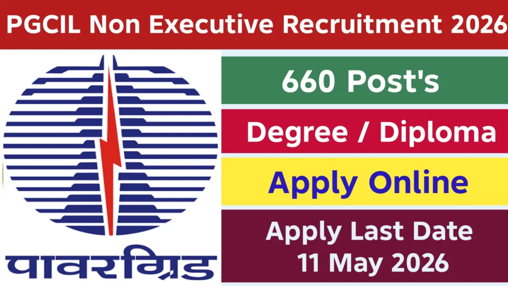 PowerGrid Non Executive Recruitment 2026