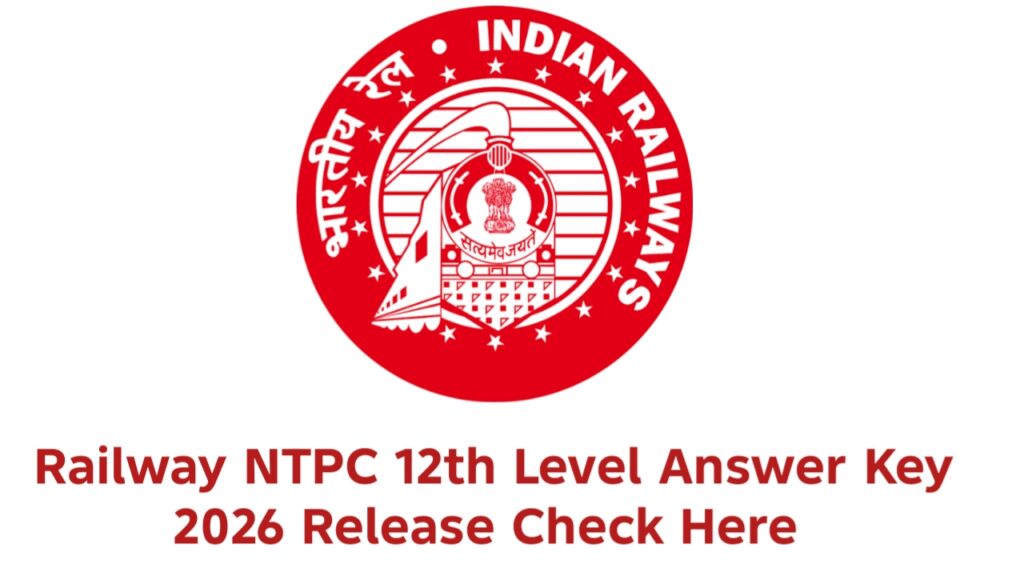 Railway NTPC 12th Level Answer Key 2026