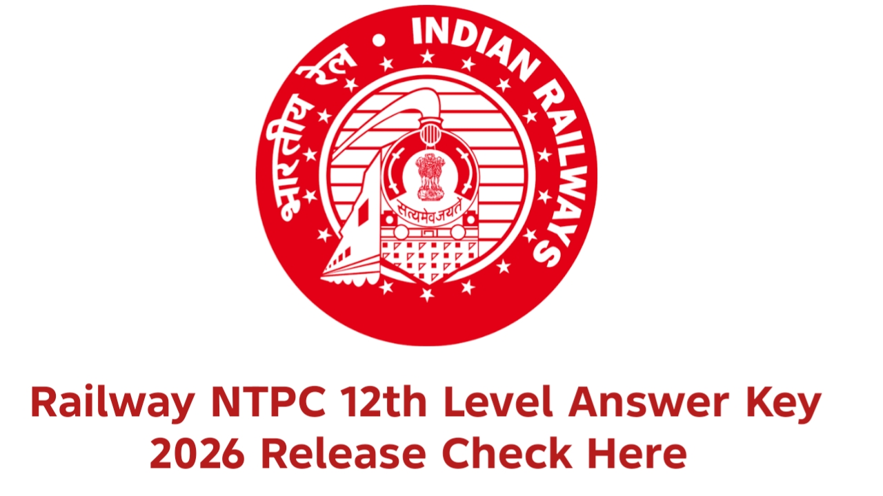 Railway NTPC 12th Level Answer Key 2026